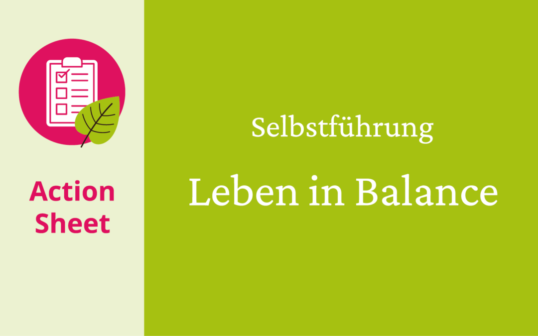 Action Sheet: Leben in Balance