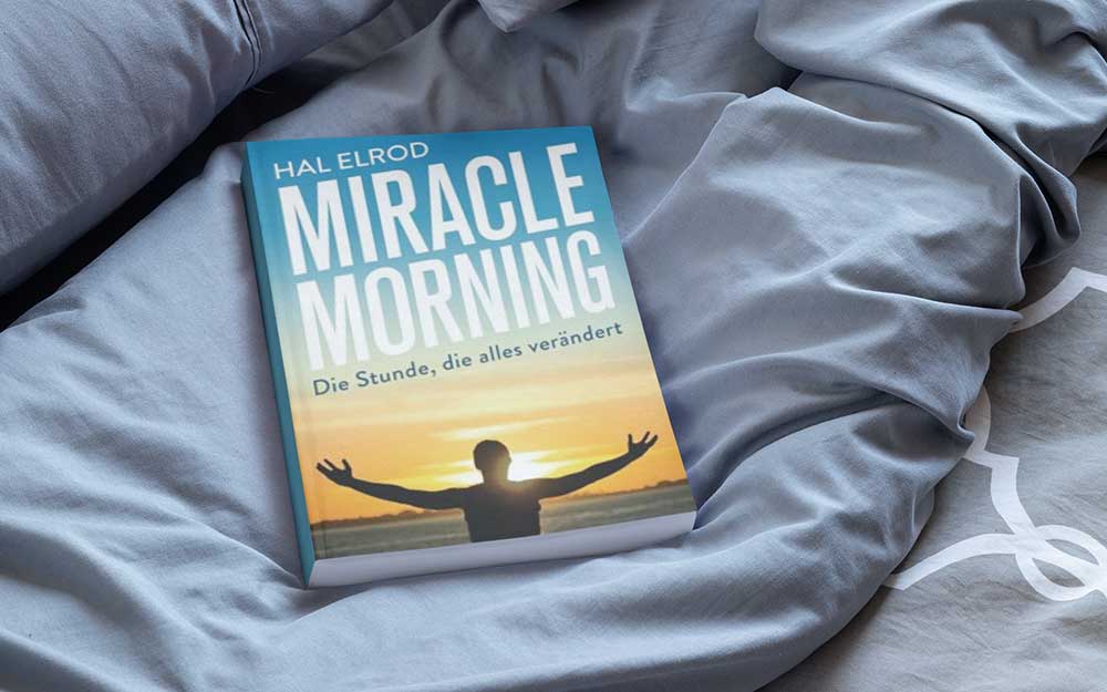 Sommerzeit ist Lesezeit Teil 2: Buchempfehlung „Miracle Morning“